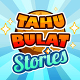 Tahu Bulat Stories1.0.2.1_Popularmodapk.com