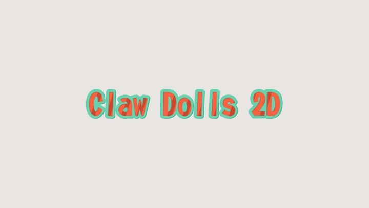 Claw Dolls 2D screenshot image 1_Popularmodapk.com