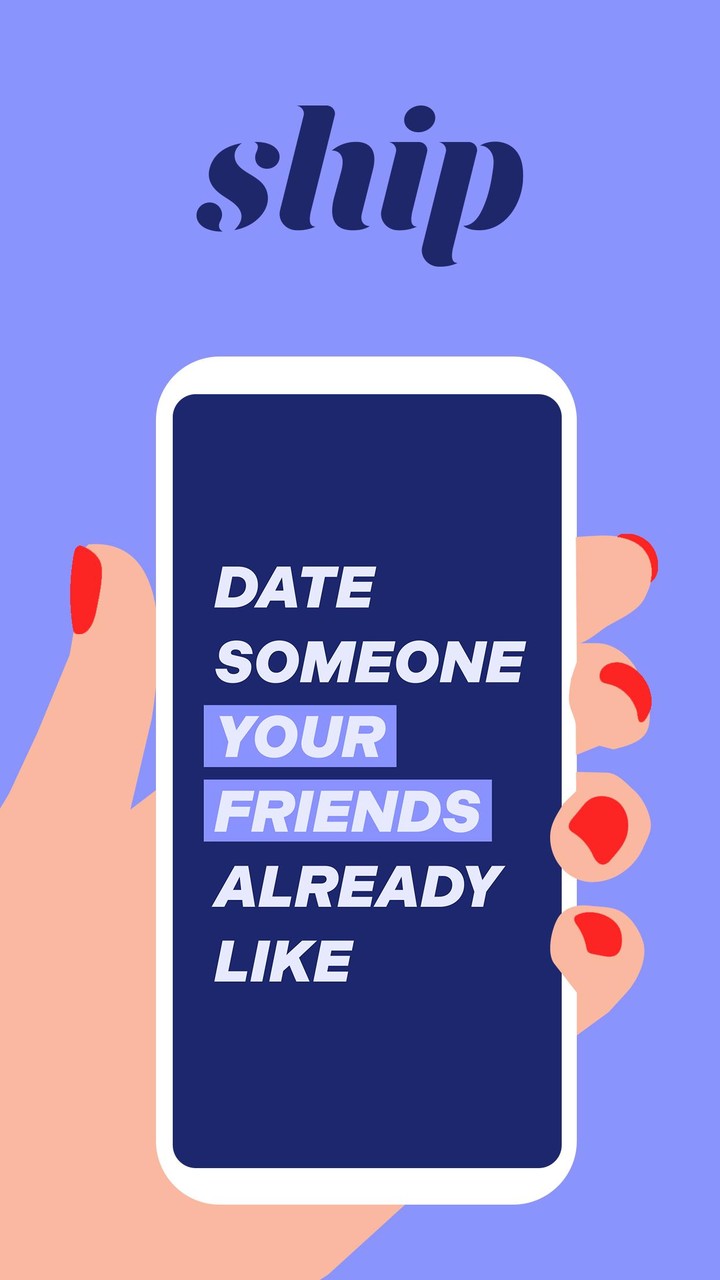 Ship – Date and Get Shipped by Your Friends screenshot image 1_Popularmodapk.com