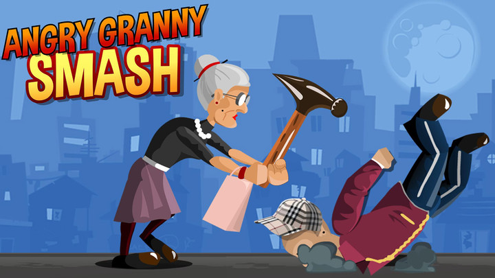 Angry Granny Smash<span>(Mod Money)</span> screenshot image 1_Popularmodapk.com