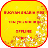 RUQYAH SHARIA 10 SHEIKHS MP3 P2.3_Popularmodapk.com