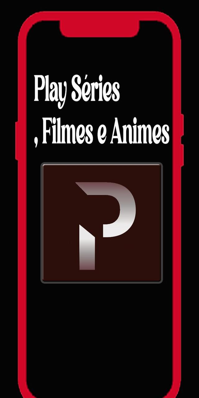 Play Séries:Animes e Filmes ++ screenshot image 1_Popularmodapk.com
