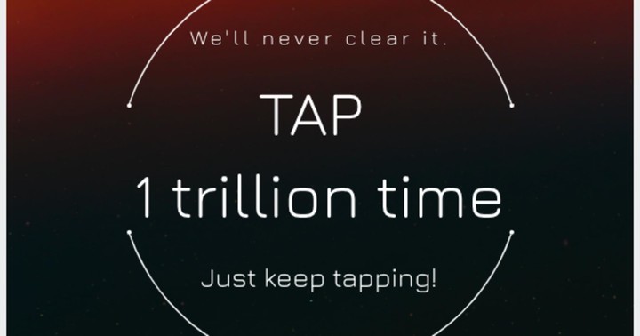 No one can tap 1 trillion time screenshot image 1_Popularmodapk.com