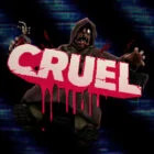 CRUEL<span>(Free Download)</span>2.0.0_Popularmodapk.com