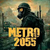 Metro 2055 - last day survival<span>(mod menu)</span>0.0.349_Popularmodapk.com