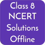 Class 8 NCERT Solutions Offline5.0_Popularmodapk.com