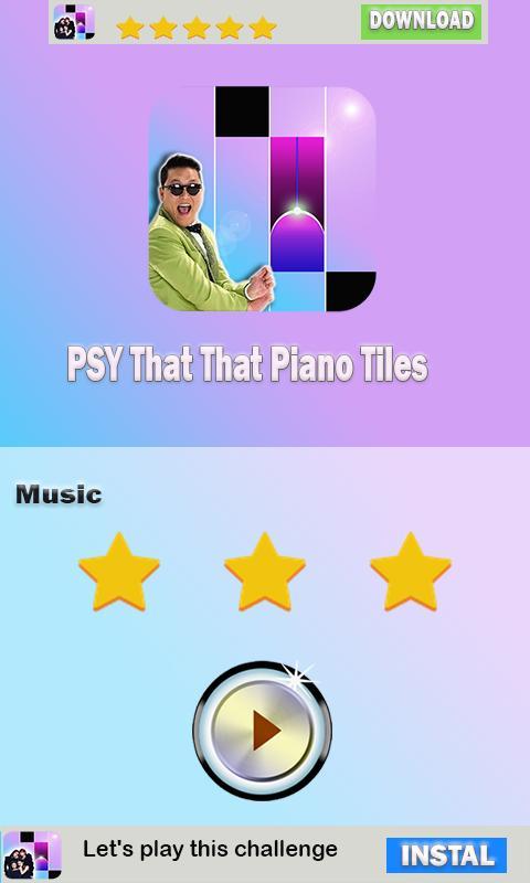 PSY That That Piano Tiles screenshot image 1_Popularmodapk.com