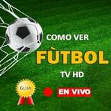 Como ver Futbol en vivo - Guia2.0_Popularmodapk.com